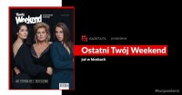  GAZETA.PL RELEASES THE LAST ISSUE OF TWÓJ WEEKEND (YOUR WEEKEND) TO CELEBRATE WOMEN